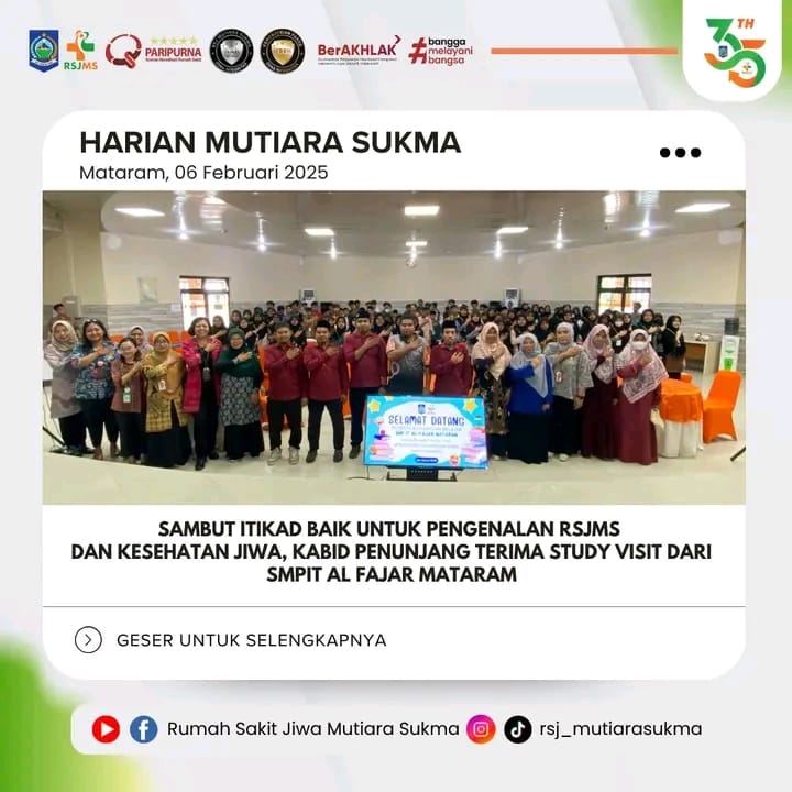 SAMBUT ITIKAD BAIK UNTUK PENGENALAN RSJMS DAN KESEHATAN JIWA, KABID PENUNJANG TERIMA STUDY VISIT DARI SMPIT AL FAJAR  MATARAM